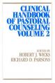  Clinical Handbook of Pastoral Counseling, Vol. 2 