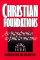  Christian Foundations (Revised Edition): An Introduction to Faith in Our Time 