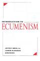  Introduction to Ecumenism 
