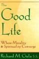  The Good Life: Where Morality and Spirituality Converge 