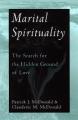  Marital Spirituality: The Search for the Hidden Ground of Love 