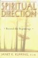  Spiritual Direction: Beyond the Beginnings 