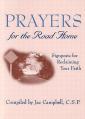  Prayers for the Road Home: Signposts for Reclaiming Your Faith 