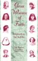  Great Women of Faith: Inspiration for Action 