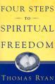  Four Steps to Spiritual Freedom 