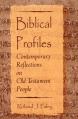  Biblical Profiles: Contemporary Reflections on Old Testament People 