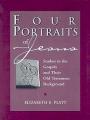  Four Portraits of Jesus: Studies in the Gospels and Their Old Testament Background 