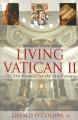  Living Vatican II: The 21st Council for the 21st Century 