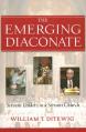  The Emerging Diaconate: Servant Leaders in a Servant Church 