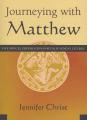  Journeying with Matthew: Five Minute Preparation for Each Sunday Liturgy 
