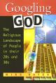  Googling God: The Religious Landscape of People in Their 20s and 30s 