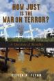  How Just Is the War on Terror?: A Question of Morality 