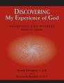 Discovering My Experience of God (Revised Edition): Awareness and Witness 