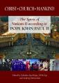  Christ, Church, Mankind: The Spirit of Vatican II According to Pope John Paul II 