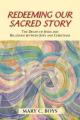  Redeeming Our Sacred Story: The Death of Jesus and Relations Between Jews and Christians 