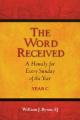 The Word Proclaimed, Explained, Received 