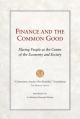  Finance and the Common Good: Placing People at the Center of the Economy and Society 