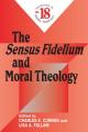  The Sensus Fidelium and Moral Theology: Readings in Moral Theology No. 18 
