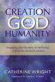  Creation, God, and Humanity: Engaging the Mystery of Suffering Within the Sacred Cosmos 