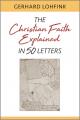  Christian Faith Explained in 50 Letters 