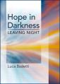  Hope in Darkness: Leaving Night 