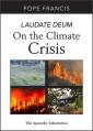  Laudate Deum: On the Climate Crisis; The Apostolic Exhortation 