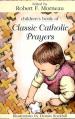  Children's Book of Classic Catholic Prayers 
