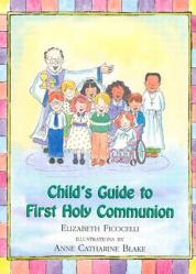  Child\'s Guide to First Holy Communion 