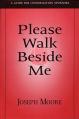  Please Walk Beside Me: A Guide for Confirmation Sponsors 