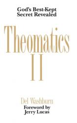  Theomatics II: God\'s Best-Kept Secret Revealed 