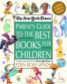  The New York Times Parent's Guide to the Best Books for Children: 3rd Edition Revised and Updated 