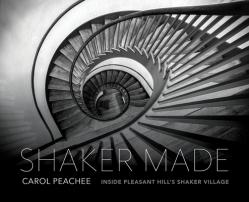  Shaker Made: Inside Pleasant Hill\'s Shaker Village 