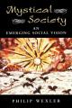  Mystical Society: An Emerging Social Vision 