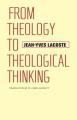  From Theology to Theological Thinking 