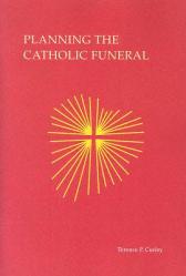 Planning the Catholic Funeral 