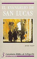  El Evangelio de San Lucas: Volume 3 