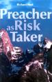  Preacher as Risk Taker 
