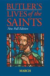  Butler\'s Lives of the Saints: March: New Full Edition 