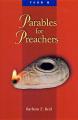  Parables for Preachers: The Gospel of Mark - Year B 