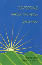  Dayspring from on High: Advent Prayer 
