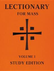  Lectionary for Mass: Sundays, Solemnities, Feasts of the Lord and the Saints 