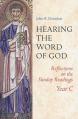  Hearing the Word of God: Reflections on the Sunday Readings Year C 