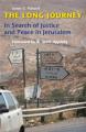  The Long Journey: In Search of Justice and Peace in Jerusalem 