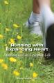  Running with Expanding Heart: Meeting God in Everyday Life 