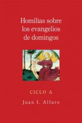  Homilias Sobre los Evangelios de Domingos, Ciclo A = Homilies on the Gospels of Sunday, Cycle a 