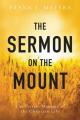  Sermon on the Mount: The Perfect Measure of the Christian Life 