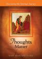  Thoughts Matter: Discovering the Spiritual Journey 