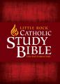 Little Rock Catholic Study Bible-NABRE 