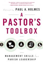  Pastor\'s Toolbox: Management Skills for Parish Leadership 