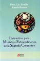  Instructivo Para Ministros Extraordinarios de la Sagrada Comuni 
